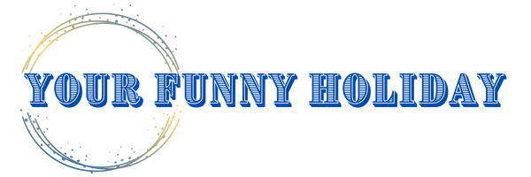 Your Funny Holiday